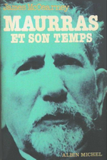 J.Mc Cearney. Maurras et son temps. Edt Albin Michel, 1977