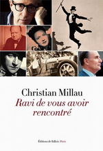 C.Millau. Ravi de vous avoir rencontré. Edt De Fallois, 2014