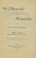 L.de Montesquiou. De l'anarchie à la monarchie. Edt A.F., 1909