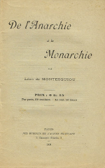 L.de Montesquiou. De l'anarchie  la monarchie. Edt A.F., 1909