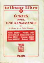 Nation Française. Ecrits pour une renaissance. Edt Plon, 1958