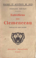F.Neyray. Entretiens avec Clemenceau. Edt Promthe, 1930