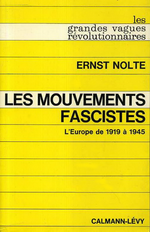 E.Nolte. Les mouvements fascistes. Edt C.Lévy, 1969