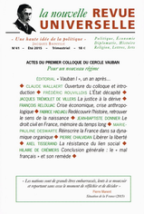 (Nouvelle) Revue Universelle. Colloque du Cercle Vauban, Pour un nouveau régime. Edt 2015