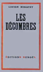 L.Rebatet. Les décombres. Edt Denpël, 1942