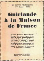 Guirlande  la Maison de France. Edt La Revue fdraliste, 1928
