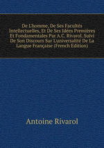 Rivarol. De l'Homme. Edt B.o.D., 2015