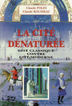 C.Rousseau & C.Polin. La cité dénaturée PSR éditions, 1997