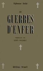 A.Sch. Les guerres d'enfer. Edt Denol, 1938