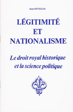 J.Sévillia. Légitimité et nationalisme. Edt R.N. 1984