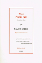 X.Soleil. Mes partis pris. Vol.1. Edt Nivoit, 2011