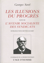 G.Sorel. Les illusions du progrès. Edt l'Âge d'homme, 2007