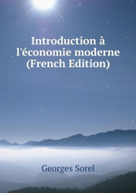 O. Dard, M. G.Sorel. Introduction à l'économie moderne. Edt B.o.D., 2015