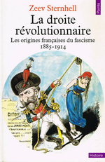 Z.Sternhell. La droite révolutionnaire. Edt Seuil, 1978