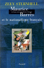 Z.Sternhell. Maurice Barrès et le nationalisme français. Edt Fayard, 2000