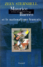 Z.Sternhell. Maurice Barrs et le nationalisme franais. Edt Fayard, 2000