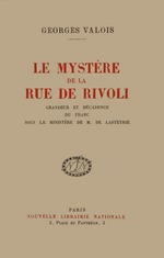 G.Valois. Le mystère de la rue de Rivoli. Edt N.L.N., 1924