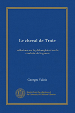 G.Valois. Le cheval de Troie. Edt Univ. Californie, s.d.