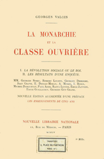 G.Valois. La monarchie et la classe ouvrière. Edt N.L.N., 1914